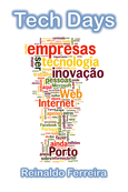  Tech Days: empresas, inovação, tecnologia, Reinaldo Ferreira, 2012